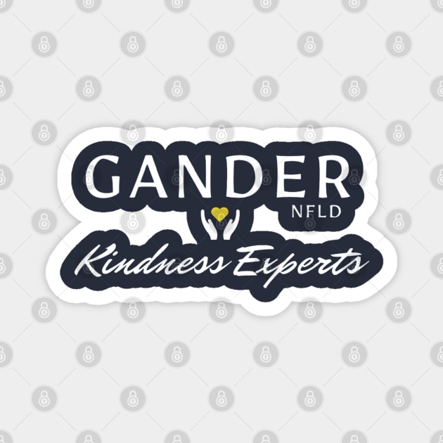 Gander NFLD... Kindness Experts Magnet by mrsamuelson