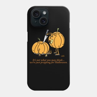 Prepping for Halloween Phone Case