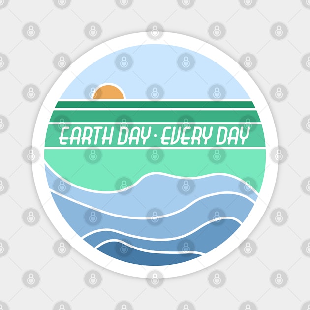 Earth Day Every Day Magnet by PrintablesPassions