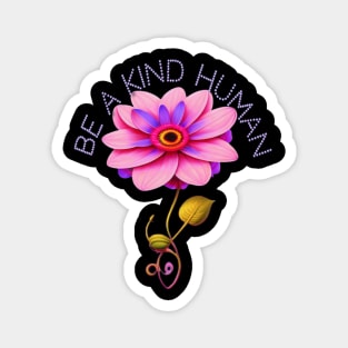 Be A Kind Human Design #7 Pink & Purple Flower Magnet