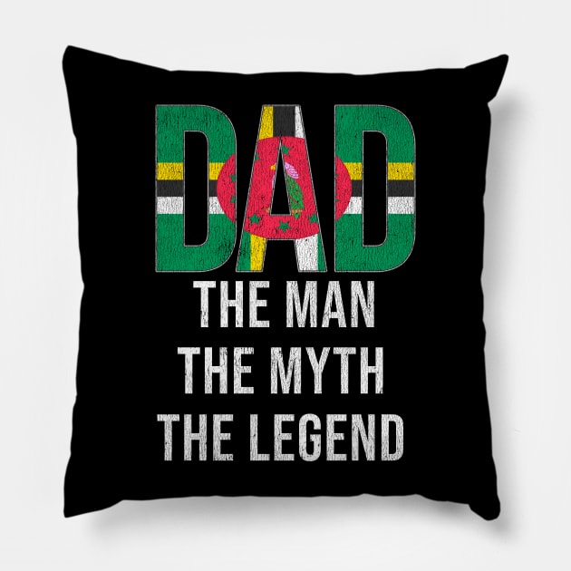 Dominican Dad The Man The Myth The Legend - Gift for Dominican Dad With Roots From Dominican Pillow by Country Flags