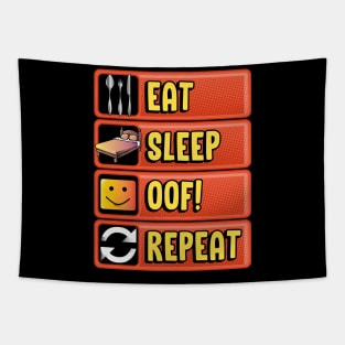 Eat Sleep OOF! Repeat Funny Noob Gamer Gifts Meme Tapestry