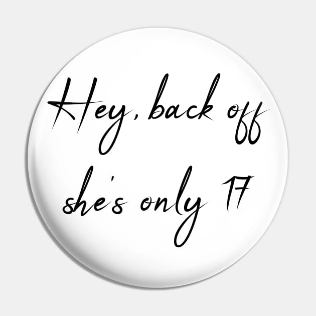 17th Birthday Pin by theworthyquote