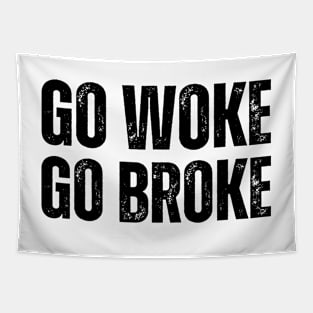 Go Woke Go Broke Tapestry