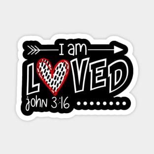 I Am Loved John 3 16 Scripture Magnet