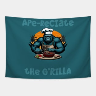 Appreciate The G'rilla Master BBQ Griller Fun Pun Tapestry