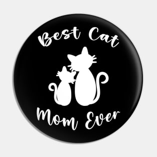 Best Cat Mom Ever Cat shirts for Women - Funny Cat Pin