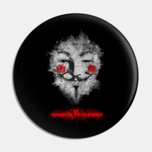 Remember the Vth of November Pin