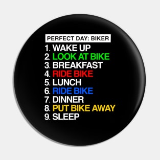 My Perfect Day Biker. Cool Biker Gift Pin