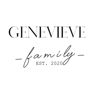 Genevieve Family EST. 2020, Surname, Genevieve T-Shirt