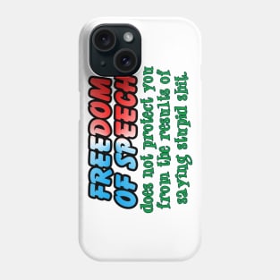 Freedom of Speech Phone Case