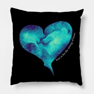 Love is for the strong of heart - blue abstract hearts Pillow