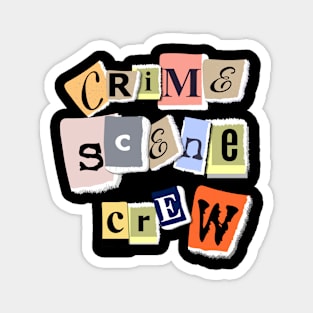 True Crime - Crime Scene Crew Magnet