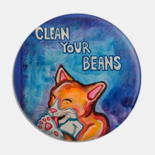 Clean Your Beans Kitty Cat Pin