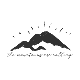 The Mountains are Calling Script T-Shirt