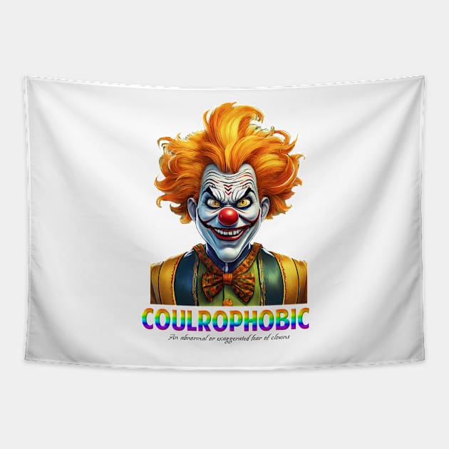 Coulrophobic  - Fear Of Clowns Tapestry by ArtShare