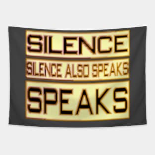 positive quote about silence Tapestry