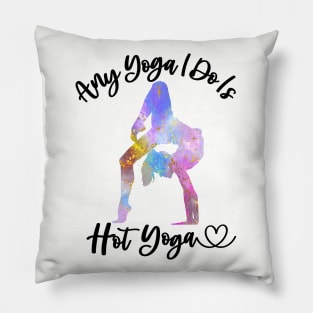 Funny Hot Yoga Mom Yoga Workout Instructor Teacher Yogi Mom Pillow