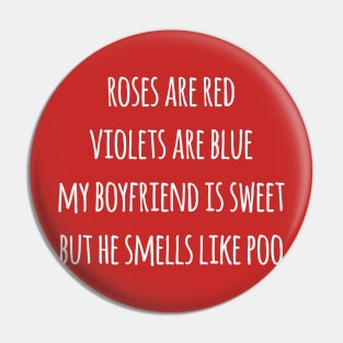 Roses Are Red, Violets Are Blue - Boyfriend Pin