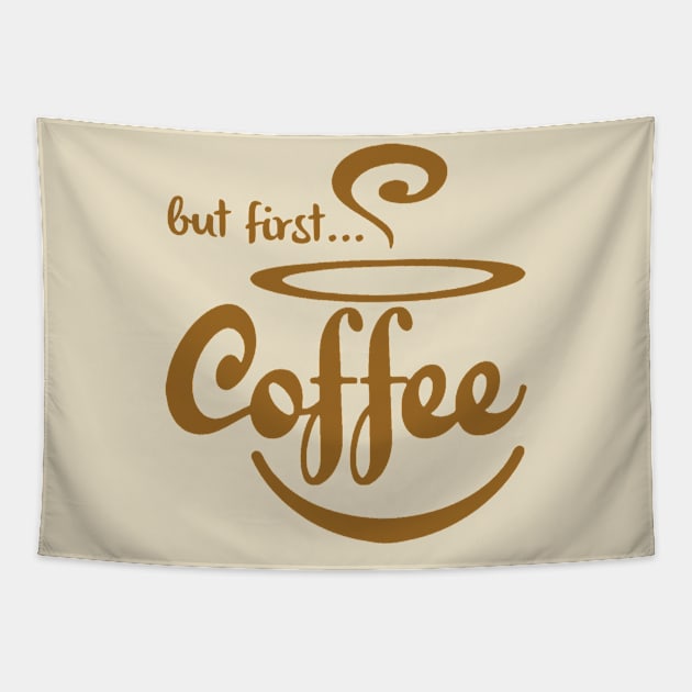 But first coffee Tapestry by WordFandom