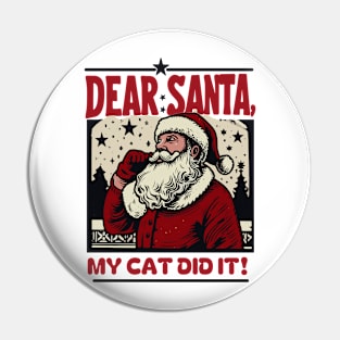 Dear Santa…My Cat Did It: Vintage Santa Art Design Pin