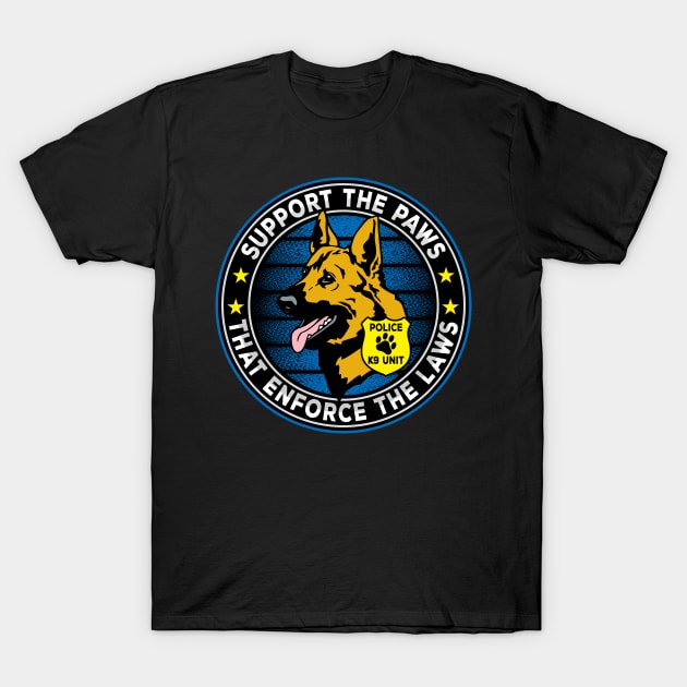 Supporting The Paws That Enforce The Laws T-Shirt Supporting The Paws That Enforce The Laws T-Shirt