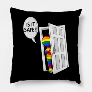 Is it Safe?  LGBTQ Coming Out Pillow