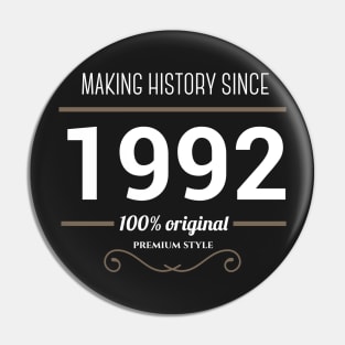 Making history since 1992 Pin