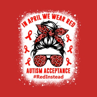 In April We Wear Red Autism Awareness T-Shirt