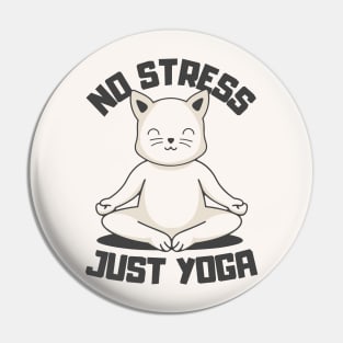 No Stress Just Yoga Pin