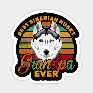 Best Siberian Husky Grandpa Ever Magnet