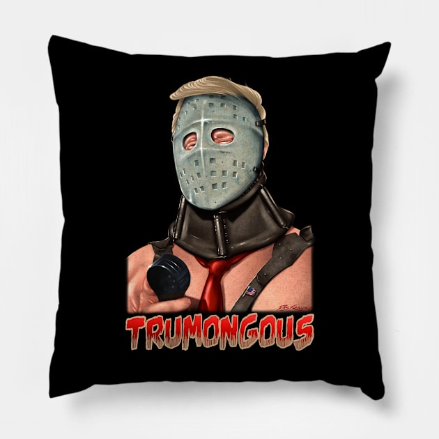 TRUMONGOUS Pillow by DasFrank