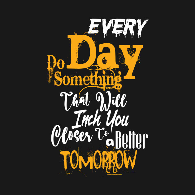 Every do some thing shirt by Profitmarket20