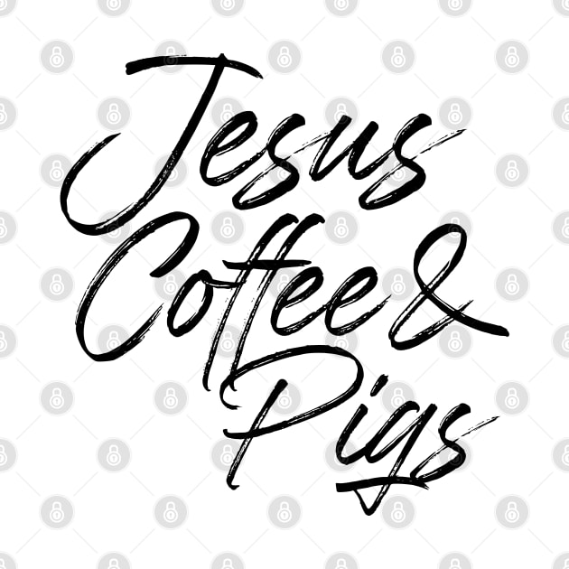 Jesus coffee & pigs. Perfect present for mother dad friend him or her by SerenityByAlex