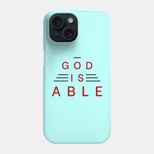 God Is Able | Christian Typography Phone Case