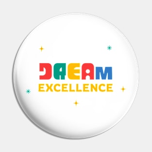 Dream Excellence Pin