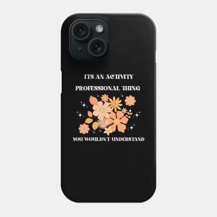 Activity Professionals Week Appreciation Gift Phone Case