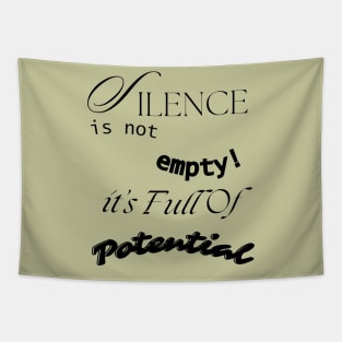 Silence Power Tapestry