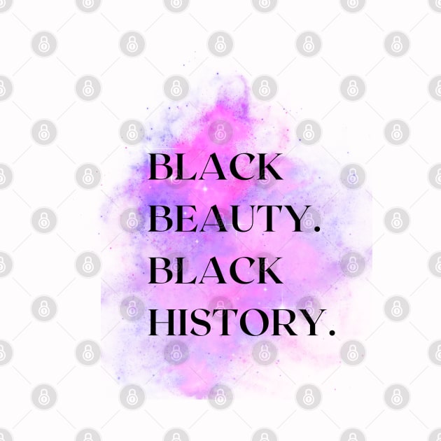 Black Beauty is Black History by by GALICO
