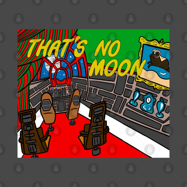 That’s No Moon by Shirt for Brains