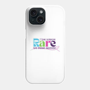 I love someone rare Phone Case