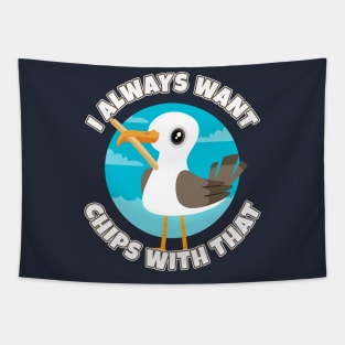 I always want chips with that - funny seagull Tapestry