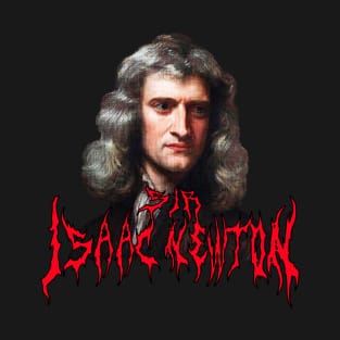 Sir Isaac Newton Metal T-Shirt