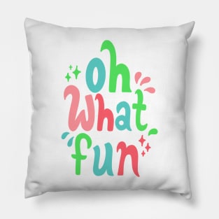 oh what fun Pillow