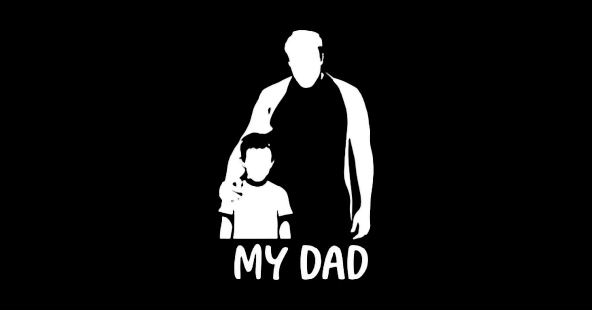 My Dad - Father and Son Silhouette - My Dad - Sticker | TeePublic