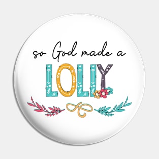 So God Made A Lolly Happy Mother's Day Pin