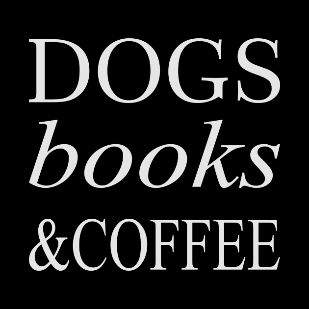 Dogs books & Coffee by Iskapa