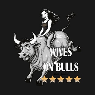Wives On Bulls Five Stars T-Shirt