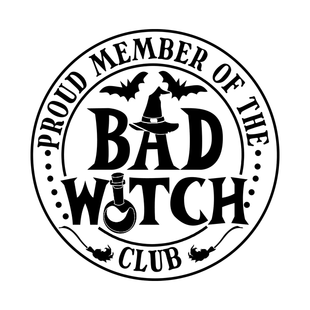 Proud member of the Bad Witch Club by EnchantedApparel
