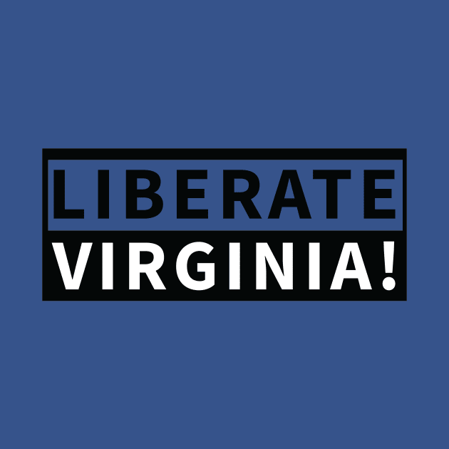 Liberate Virginia 2020 by HichamBiza